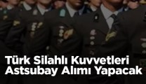 Türk Silahlı Kuvvetleri Astsubay Alımı Yapacak