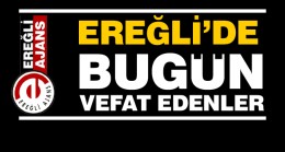 Ereğli’de veEmirgazi’de 11 Ocak 2022’de Vefat Edenler ve Defnedildikleri Yerler