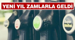 Doğalgaz ve Akaryakıt’a Yeni Yıl Zamları Geldi