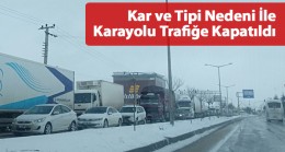 Gündüz Saatlerinde Etkili Olan Tipi Nedeni İle Trafik Akışı Durduruldu