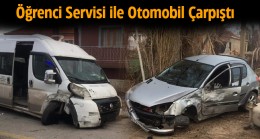 Ereğli’de Servis Minibüsü ile Otomobil Çarpıştı