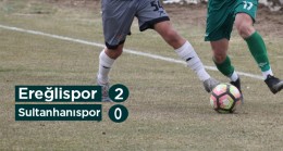 Sultanhanıspor İle Karşılaşan Ereğlispor Kendi Evinde Galip Geldi