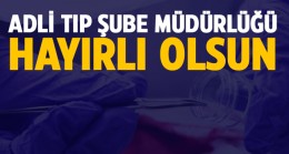 Ereğli Adli Tıp Şube Müdürlüğü Kuruldu