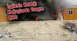 Karapınar TOKİ Konutlarında İşçilerin Kaldığı Koğuşlarda Yangın Çıktı