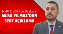 Ereğli Belediyesinin ve Ülkü Ocaklarının Hedef Gösterilmesine Sert Tepki