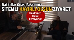 Dalkılıç’tan Bakkallar Odası’na Hayırlı Olsun Ziyareti