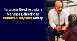 Mehmet Bakkal’dan Ramazan Bayramı Mesajı