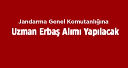 Jandarma Genel Komutanlığı Uzman Erbaş Alımı Yapacak