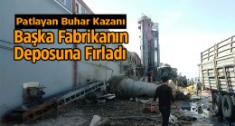 Ereğli’de Fabrikanın Buhar Kazanı Patladı: 3 İşçi Yaralandı