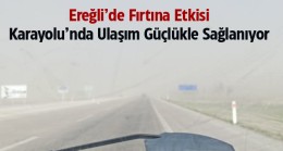 Ereğli’de Şiddetli Fırtına Etkisini Sürdürüyor