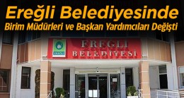 Ereğli Belediyesinde Görev Değişimleri. 18 Birimde Değişikliğe Gidildi