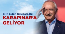 Kemal Kılıçdaroğlu Karapınar’a Geliyor