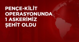 Pençe Kilit Operasyonu Bölgesinde 1 Askerimiz Şehit, 2 Askerimiz Yaralı