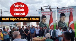 Talha Üzer Fabrika Sözlerini Yineledi. Ereğli, Karaman ve Karapınar’a 3 Fabrika Sözü