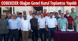 ODBEKDER Olağan Genel Kurul Toplantısı Yapıldı