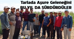 Tarlada Aşure Uygulamasını Bu Yıl Da Devam Ettirdiler