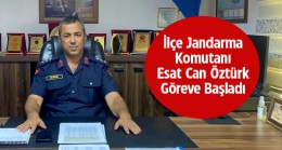 Ereğli İlçe jandarma Komutanlığına Esat Can Öztürk Atandı