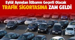 Trafik Sigortasına Zam Geldi. Otomobilde En Ucuz Sigorta 2.296 TL Oldu