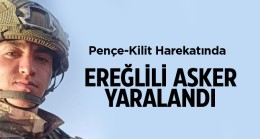 Pençe-Kilit Harekatında Yaralanan Ereğlili Asker Tedavi Altına Alındı