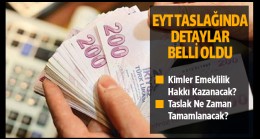 Milyonlarca Kişiyi İlgilendiren EYT’de Masadaki Tek Formülün Detayları Belli Oldu