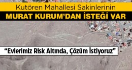 Kutören Mahallesi Sakinleri Doğal Afet Risklerinin Azaltılmasını İstiyor