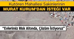 Kutören Mahallesi Sakinleri Doğal Afet Risklerinin Azaltılmasını İstiyor