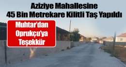 Aziziye Mahallesi Yollarının Yüzde 95’i Kilitli Taş Oldu