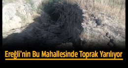 Ereğli’de Toprak Çöküyor ve Yarılıyor Mahalle Halkı Tedirgin