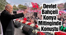 Devlet Bahçeli Konya Mitinginde Muhalefete Yüklendi