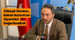 Dursun: “Bakan Kurum’un Ereğli’ye Verdiği Müjdeler 2023’te Başlayacak