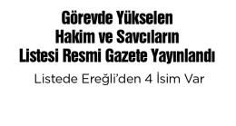 Hakim ve Savcılarda Görevde Yükselme Kararı