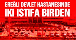 Başhekim ve Yardımcısı Görevinden İstifa Etti