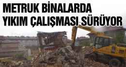 Ereğli Belediyesi Metruk Bina Yıkımlarını Sürdürüyor