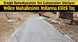 Ereğli Belediyesinin Kilitli Taş Çalışmaları Sürüyor. Yellice Sokakları Kilitli Taşla Kaplandı