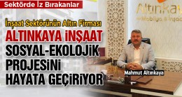 İnşaat Sektörünün Parlayan Yıldızı Altınkaya İnşaat, Yeni Projelerini Hayata Geçiriyor