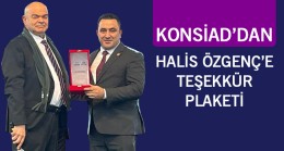 KONSİAD’dan Halis Özgenç’e Teşekkür Plaketi