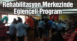 Rehabilitasyon Merkezi’nde Engelliler Gününe Özel Program Düzenlendi