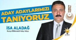 Ereğlili Aday Adaylarımızı Tanıyoruz: “İsa Aladağ – AK Parti”