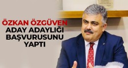 Özkan Özgüven, AK Parti’den Aday Adayı Oldu