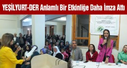 Yeşilyurt Mahallesinde Her Dakikası Dolu Dolu Geçen Kadınlar Günü Programı Yapıldı