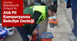 Atık Pil Projesine Ereğli Belediyesinden Destek