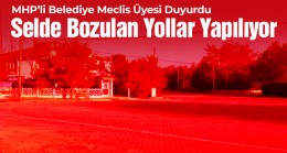 Selde Hasar Gören O Yol Önümüzdeki Günlerde Yapılacak