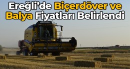 Ereğli’de Biçerdöver Tavsiye Fiyatları Belirlendi