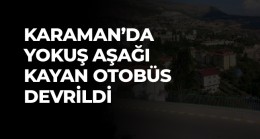Karaman’da Sürücüsünün Kontrolünü Kaybettiği Otobüs Evin Bahçesine Devrildi