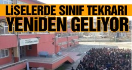 Liselerde Sınıf Tekrarı Yeniden Geliyor