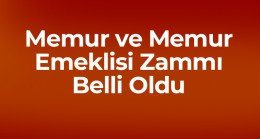 Memur ve Memur Emeklilerinin Maaşlarına Yapılacak Zam Oranları Belli Oldu