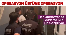 11 İlde Silah Kaçakçılığı, İstanbul’da İse Uyuşturucu Operasyonu