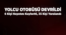 Amasya’da Yolcu Otobüsü Devrildi. 6 Kişi Hayatını Kaybetti, 35 Kişi Yaralandı