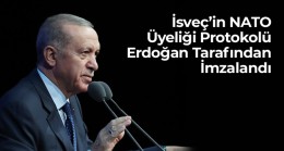 İsveç’in NATO Üyeliği Protokolü Erdoğan Tarafından İmzalanarak TBMM’ye Gönderildi