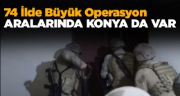 Yerlikaya: “74 İlde Düzenlenen Operasyonda 2 Bin 386 Kişi Gözaltına Alındı”